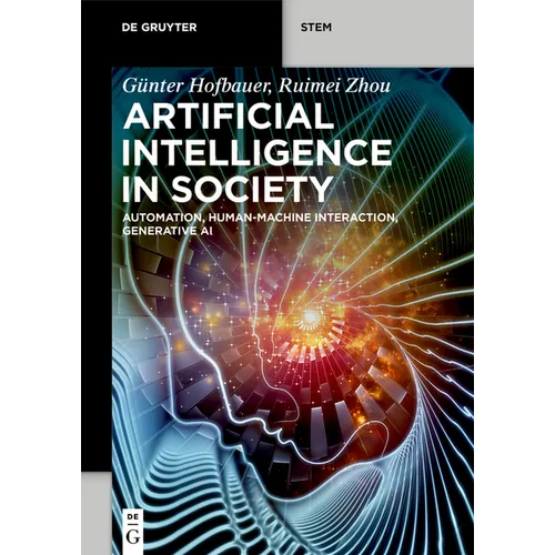 Artificial Intelligence in Society: Automation, Human-Machine Interaction, Generative AI
