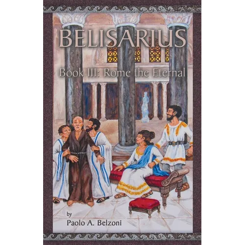 Belisarius: Rome the Eternal