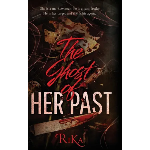The Ghost Of HER PAST