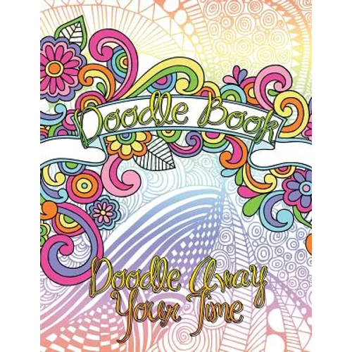 Doodle Book (Doodle Away Your Time)