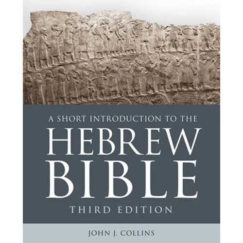 A Short Introduction to the Hebrew Bible: Third Edition