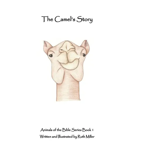 The Camel's Story