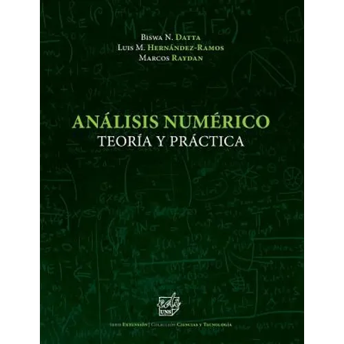 Análisis Numérico: Teoría y Práctica