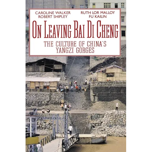 On Leaving Bai Di Cheng: The Culture of China's Yangzi Gorges