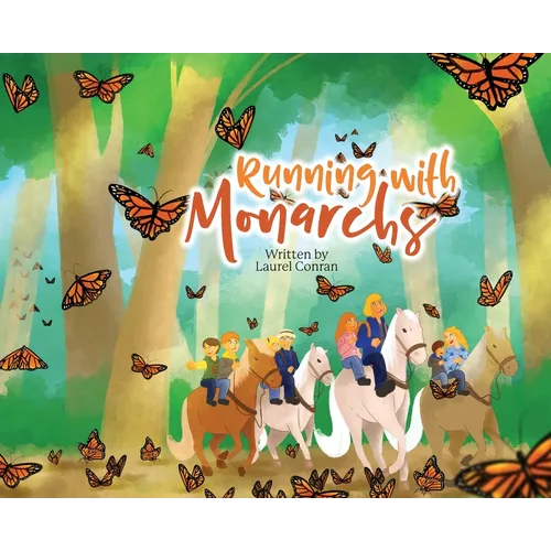 Running with Monarchs
