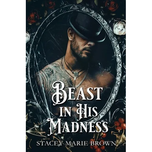 Beast In His Madness