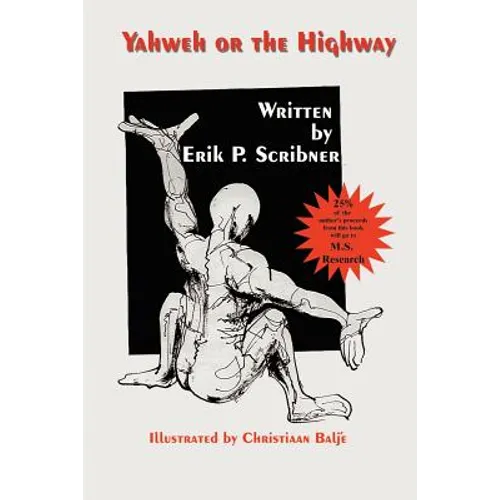 Yahweh or the Highway: The Power of Choices, Faith, and Visualization in Healing