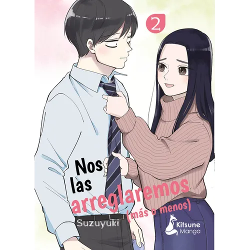 Nos Las Arreglaremos (Más O Menos) 2