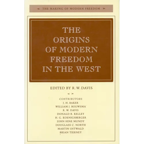 The Origins of Modern Freedom in the West
