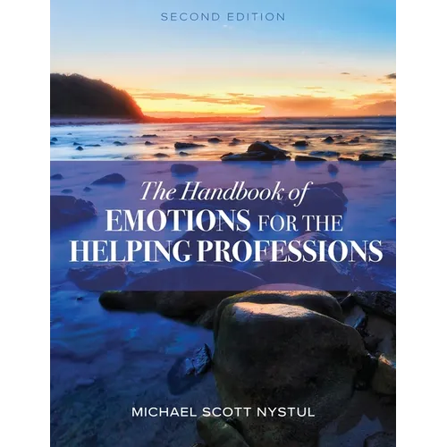 The Handbook of Emotions for the Helping Professions