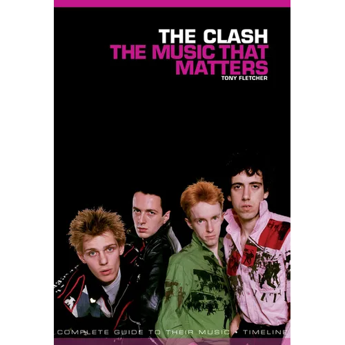 The Clash: The Music That Matters