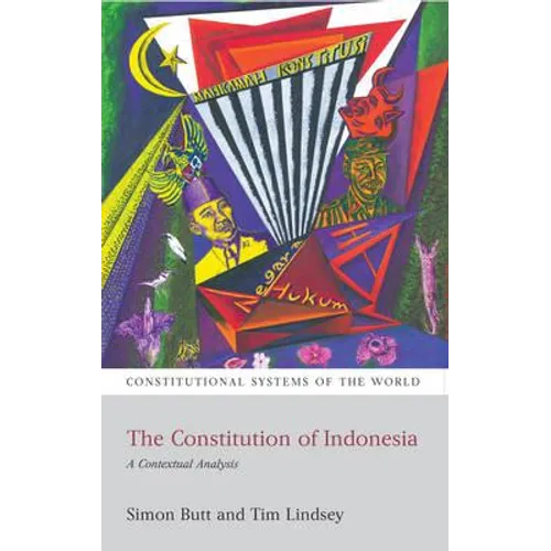 The Constitution of Indonesia: A Contextual Analysis
