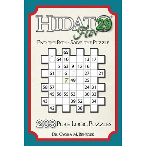 Hidato fun 29: 203 New Logic Puzzles