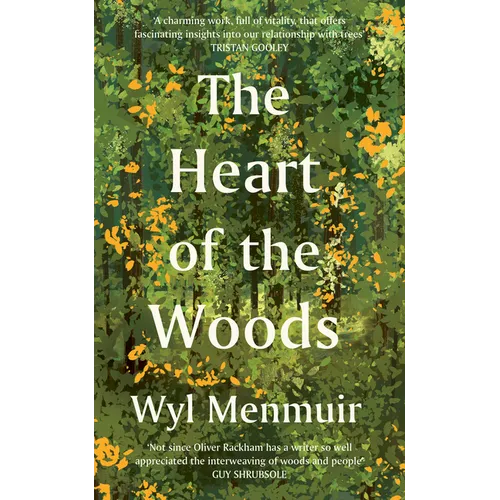 The Heart of the Woods