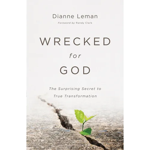 Wrecked for God