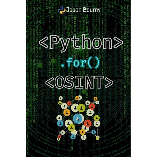 Python for OSINT: Tracking and Profiling Targets