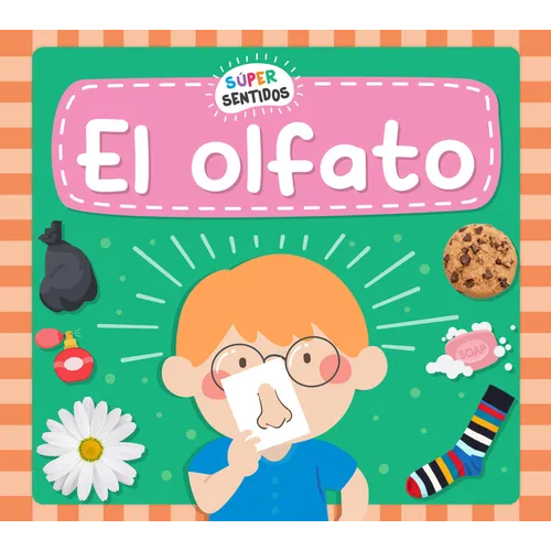 El Olfato