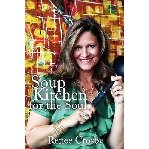 Soup Kitchen for the Soul
