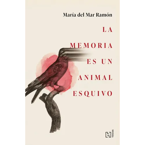 La Memoria Es Un Animal Esquivo / Memory Is a Fickle Animal