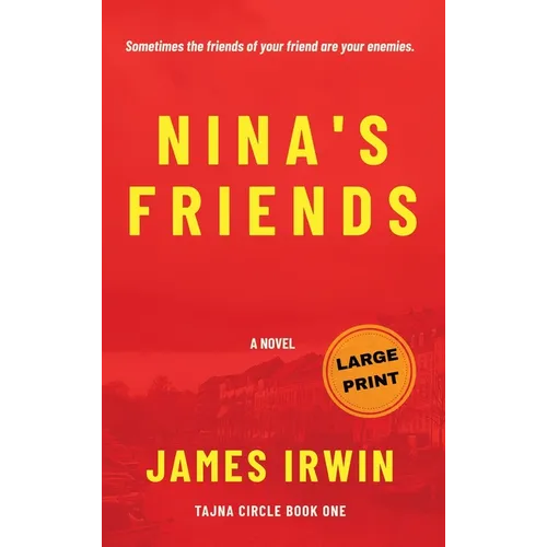 Nina's Friends (Large Print Edition)