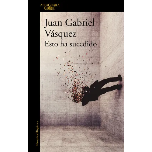 Esto Ha Sucedido / This Has Happened