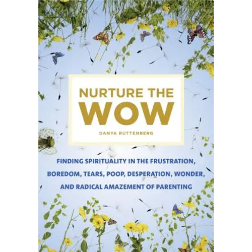 Nurture the Wow