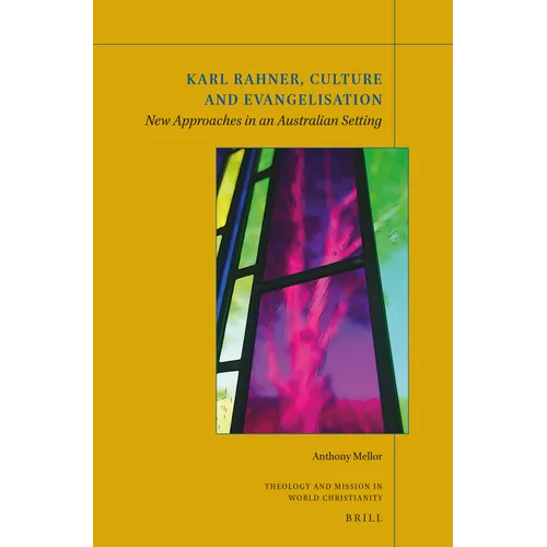 Karl Rahner, Culture and Evangelization: New Approaches in an Australian Setting
