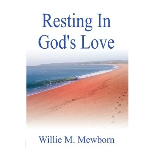 Resting in God's Love!