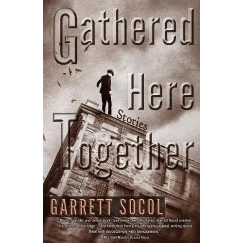 Gathered Here Together