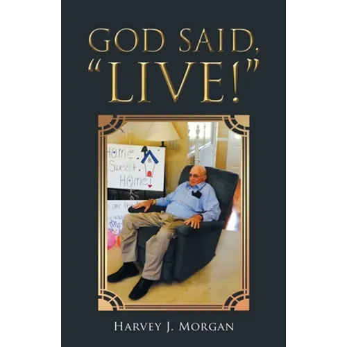 God Said, "Live!"