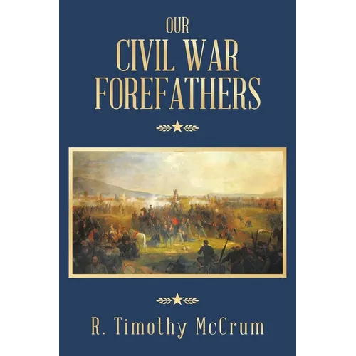 Our Civil War Forefathers