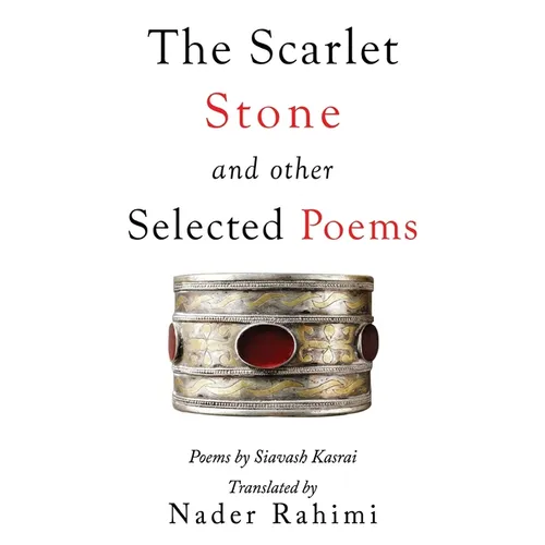 The Scarlet Stone and Other Selected Poems
