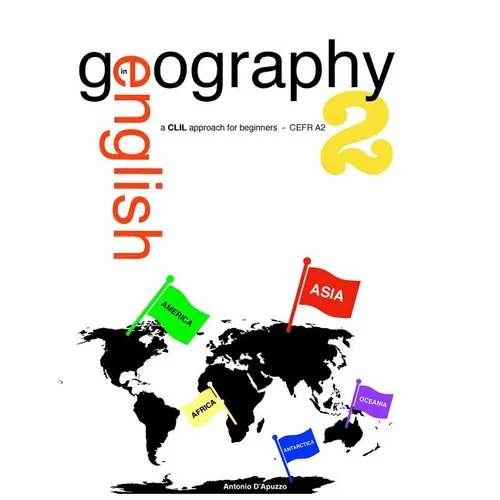 Geography in English 2 - a CLIL approach for beginners - CEFR A2