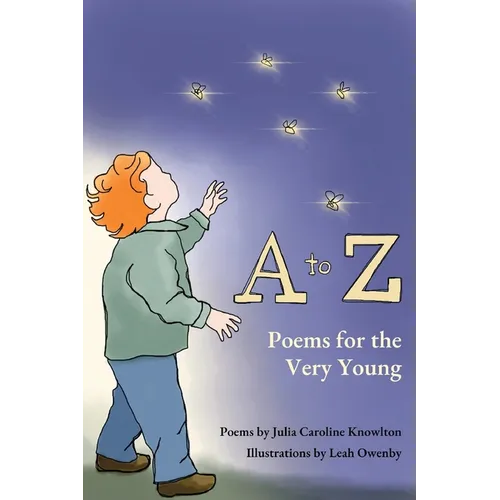 A to Z: Poems for the Very Young