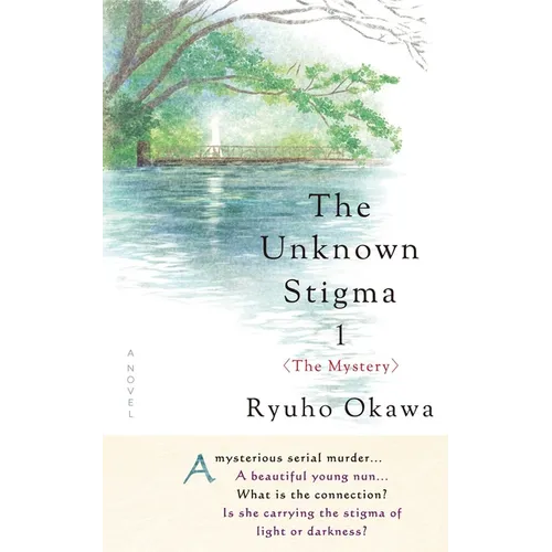 The Unknown Stigma 1 (the Mystery)
