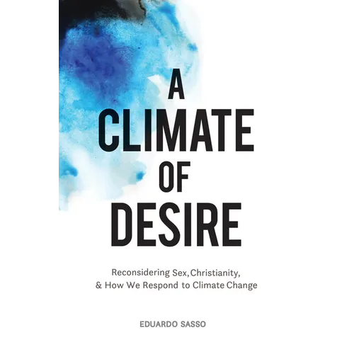 A Climate of Desire