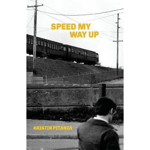 Speed My Way Up: Selected Stories