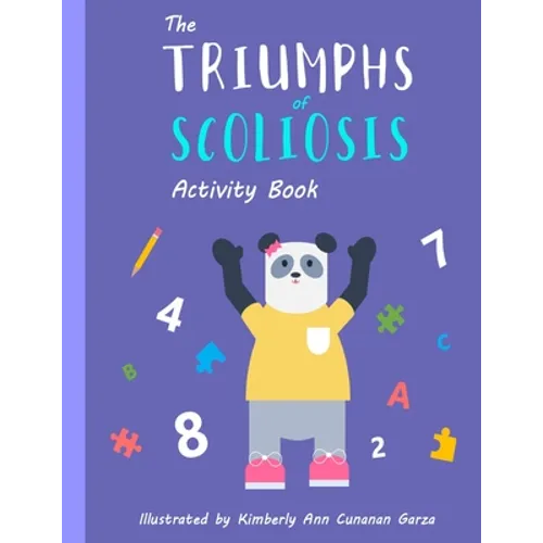 The Triumphs of Scoliosis: Activity Book