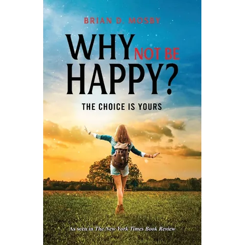 Why Not be Happy?