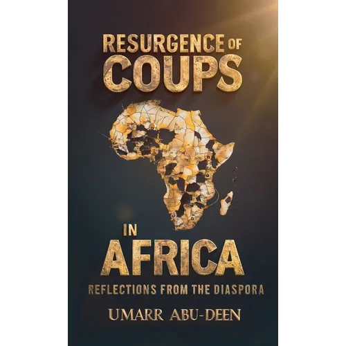 Resurgence of Coups in Africa, Reflections from the Diaspora