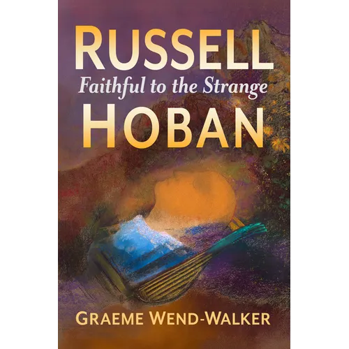 Russell Hoban: Faithful to the Strange