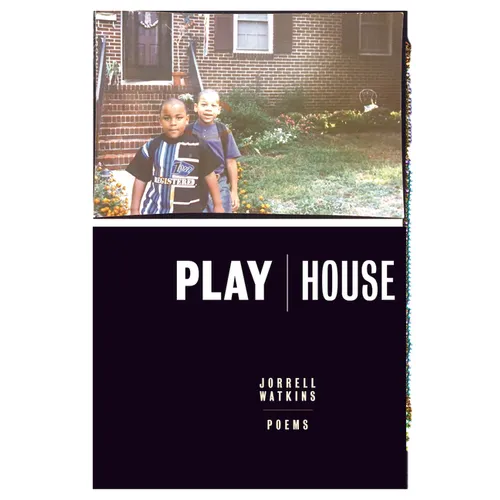 Playhouse: Poems