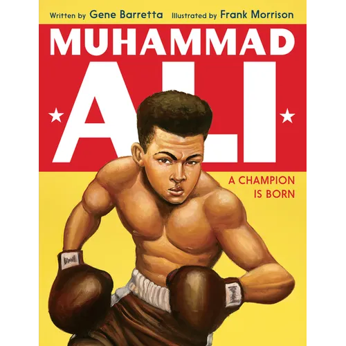 Muhammad Ali: A Champion Is Born