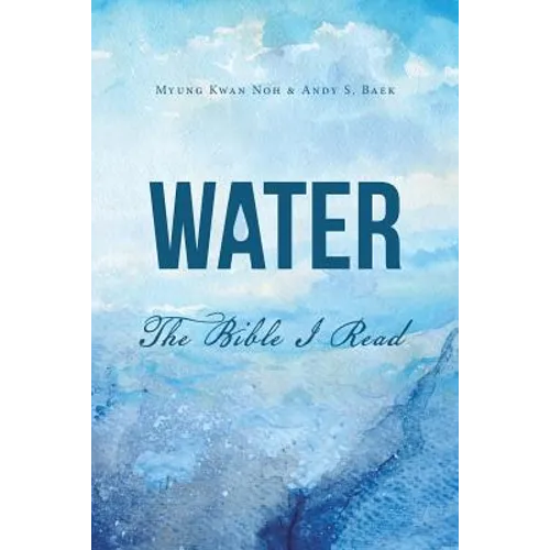 Water: The Bible