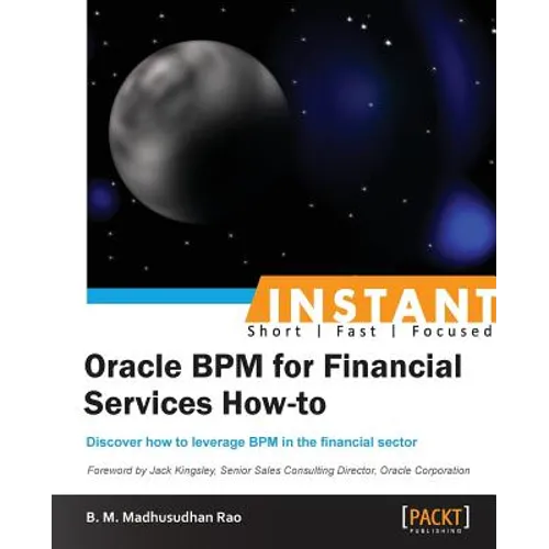 Instant Oracle BPM for Financial Services How-to