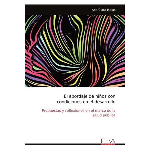 El abordaje de niños con condiciones en el desarrollo