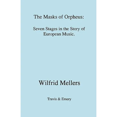 The Masks of Orpheus