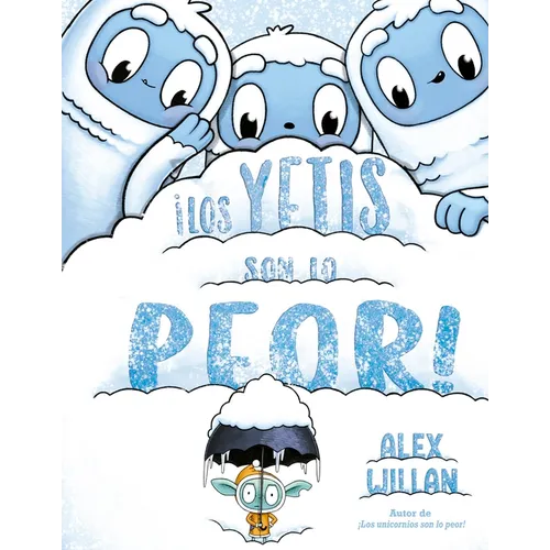 Yetis Son Lo Peor, Los