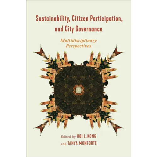 Sustainability, Citizen Participation, and City Governance: Multidisciplinary Perspectives