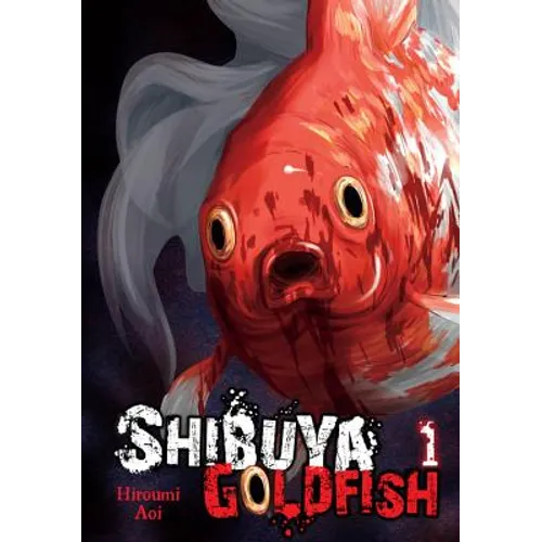 Shibuya Goldfish, Vol. 1